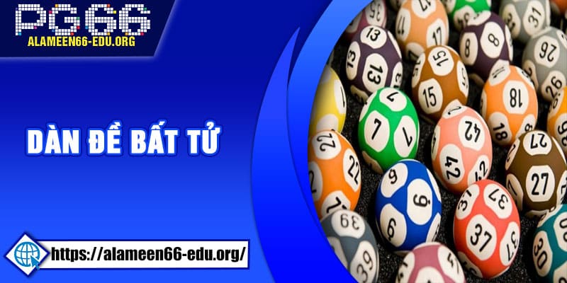 Dàn Đề Bất Tử