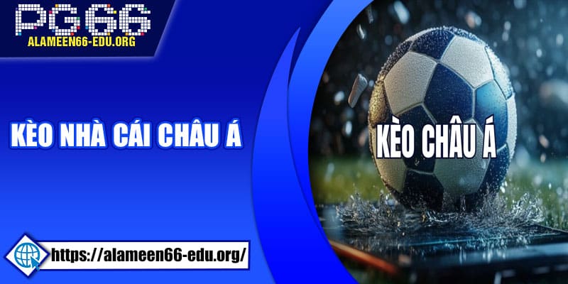 Kèo nhà cái Châu Á