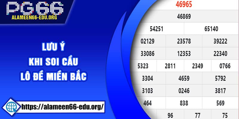 Những điểm anh em nên lưu tâm khi soi cầu lô đề miền Bắc
